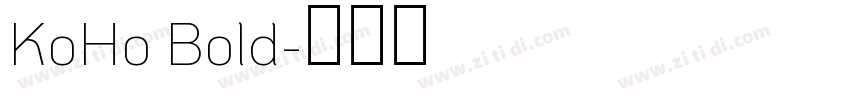 KoHo Bold字体转换